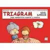 TRIAGRAM NIVEL SUPERIOR JUEGO MANIPULATIVO ESPACIAL Y CREATIVO. NIVEL SUPERIOR