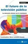 FUTURO DE LA TELEVISIÓN PÚBLICA, EL