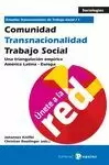 COMUNIDAD - TRANSNACIONALIDAD - TRABAJO SOCIAL (TOMO 1)