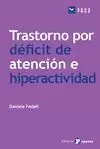 TRASTORNO POR DEFICIT DE ATENCIONE HIPERACTIVIDAD