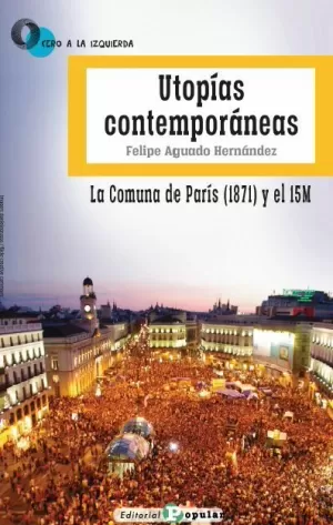 UTOPÍAS CONTEMPORÁNEAS