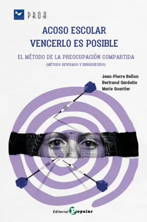 ACOSO ESCOLAR:  VENCERLO ES POSIBLE