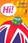 HI! 3 ENGLISH ACTIVITIES