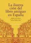 ILUSTRACION DEL LIBRO ANTIGUO EN ESPAÑA