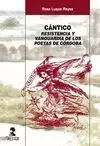 CÁNTICO. RESISTENCIA Y VANGUARDIA DE LOS POETAS DE CÓRDOBA