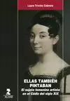 ELLAS TAMBIÉN PINTABAN