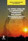OTRA CARA DE LA MIGRACIÓN FEMENINA BOLIVIANA