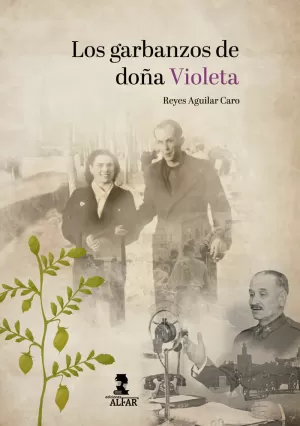 GARBANZOS DE DOÑA VIOLETA, LOS