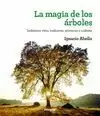 MÁGIA DE LOS ÁRBOLES, LA