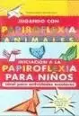 PACK PAPIROFLEXIA 2012 2 LIBROS + DVD INICIACION
