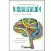 VISUALIZACION. ARTE DE SABER CREAR