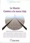 MUERTE. CAMINO A LA NUEVA VIDA