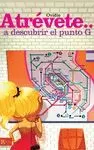ATREVETE... A DESCUBRIR EL PUNTO G