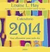 CALENDARIO 2014 LOUISE L. HAY