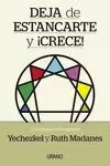 DEJA DE ESTANCARTE Y ¡CRECE!