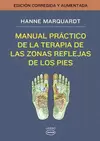 MANUAL PRÁCTICO DE LA TERAPIA DE LAS ZONAS REFLEJAS DE LOS PIES
