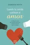 CUANDO LA COMIDA SUSTITUYE AL AMOR