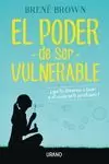 PODER DE SER VULNERABLE, EL