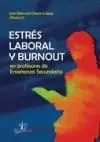 ESTRÉS LABORAL Y BURNOUT PROFESORES ENSEÑANZA SECUNDARIA