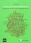 EDUCACION AMBIENTAL:BASES ETICAS,CONCEPTUALES 4ED