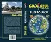 PUERTO RICO 2017 GUIA AZUL