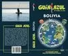 BOLIVIA  2017 GUIA AZUL