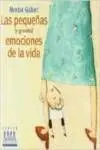 PEQUEÑAS Y GRANDES EMOCIONES DE LA VIDA