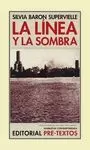LINEA Y LA SOMBRA, LA