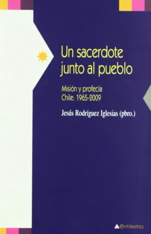 UN SACERDOTE JUNTO AL PUEBLO