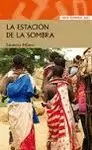 ESTACIÓN DE LA SOMBRA, LA