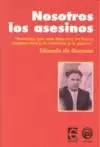 NOSOTROS, LOS ASESINOS