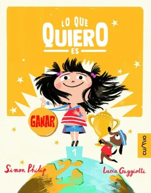 LO QUE QUIERO ES GANAR