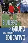 JUEGO DE GRUPO COMO ELEMENTO EDUCATIVO, EL