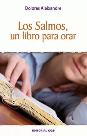 SALMOS, LOS. UN LIBRO PARA ORAR. (NUEVO)