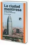 CIUDAD MENTIROSA, LA