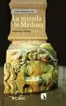 MIRADA DE MEDUSA, LA