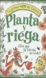 PLANTA Y RIEGA - POR QUE LA HIERBA ES VERDE