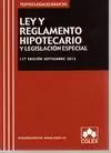 LEY Y REGLAMENTO HIPOTECARIO 2012