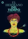 HERMANO DEL TIEMPO, EL