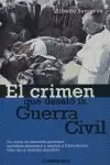 CRIMEN QUE DESATO LA GUERRA CIVIL, EL