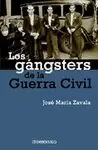 GANSTER DE LA GUERRA CIVIL, LOS