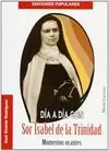 DÍA A DÍA CON SOR ISABEL DE LA TRINIDAD
