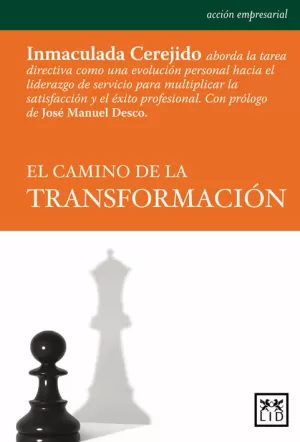 CAMINO DE LA TRANSFORMACION