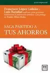 SACA PARTIDO A TUS AHORROS