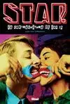 STAR. LA CONTRACULTURA DE LOS 70