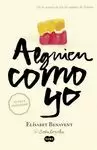 ALGUIEN COMO YO (MI ELECCIÓN 3)