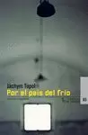 POR EL PAÍS DEL FRÍO