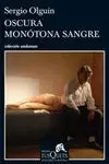OSCURA MONOTONA SANGRE