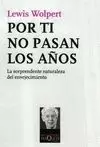 POR TI NO PASAN LOS AÑOS