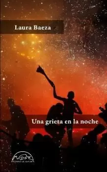 UNA GRIETA EN LA NOCHE